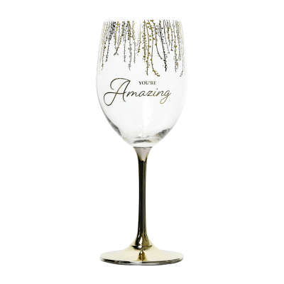 You're Amazing Crystal Wine Glass