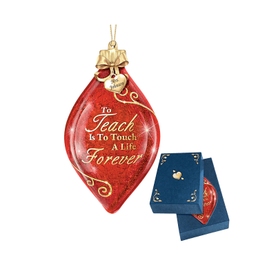 To Teach Is to Touch a Life Forever Glass Ornament