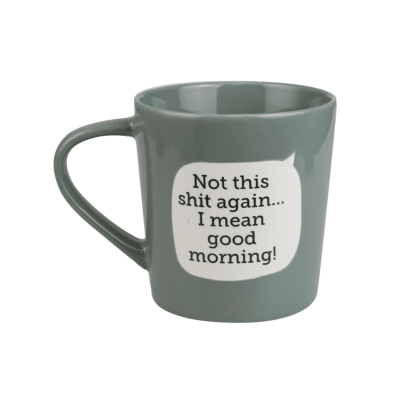 Dirty Mud Good Morning Mug