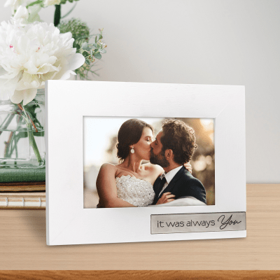 Malden 'It Was Always You' White Picture Frame