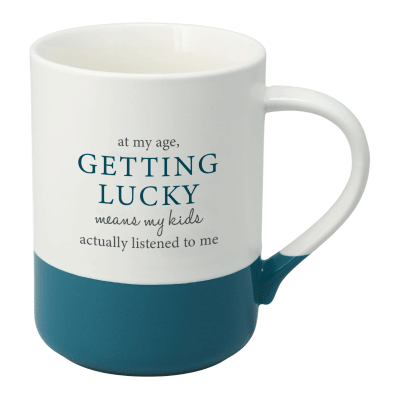 At My Age, Getting Lucky Means… Mug