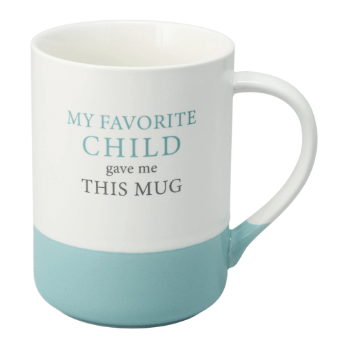 My Favorite Child... Mug