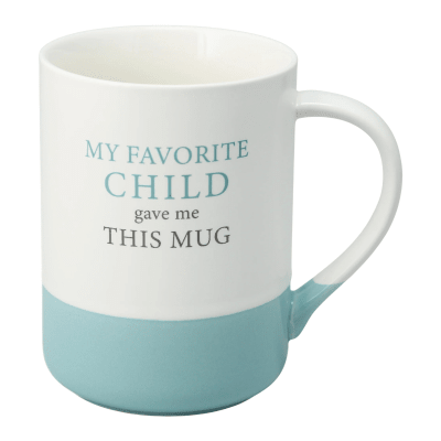 My Favorite Child... Mug