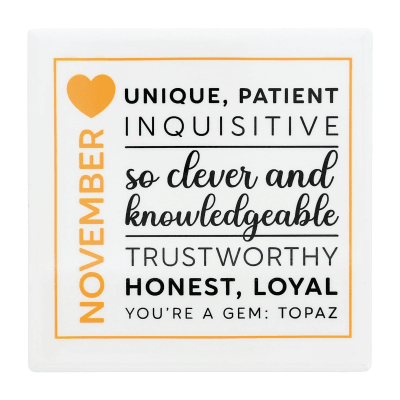You Are a Gem 'November Birthday Month' Ceramic Coaster