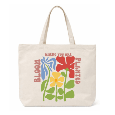 Bloom Where You Are Planted Canvas Tote Bag