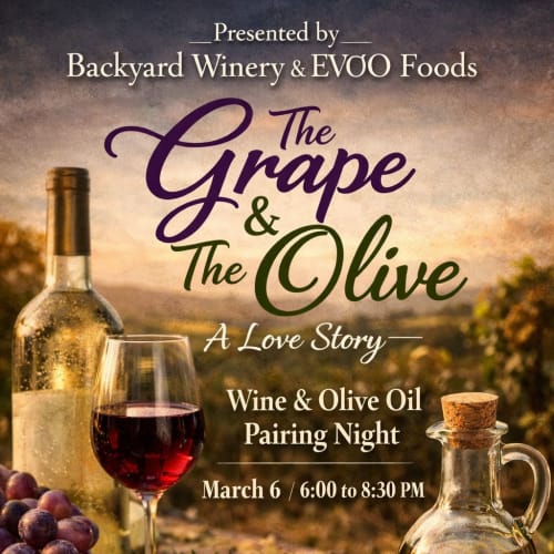EVOO Olive Oil and Wine Pairing Evening | MAR 6