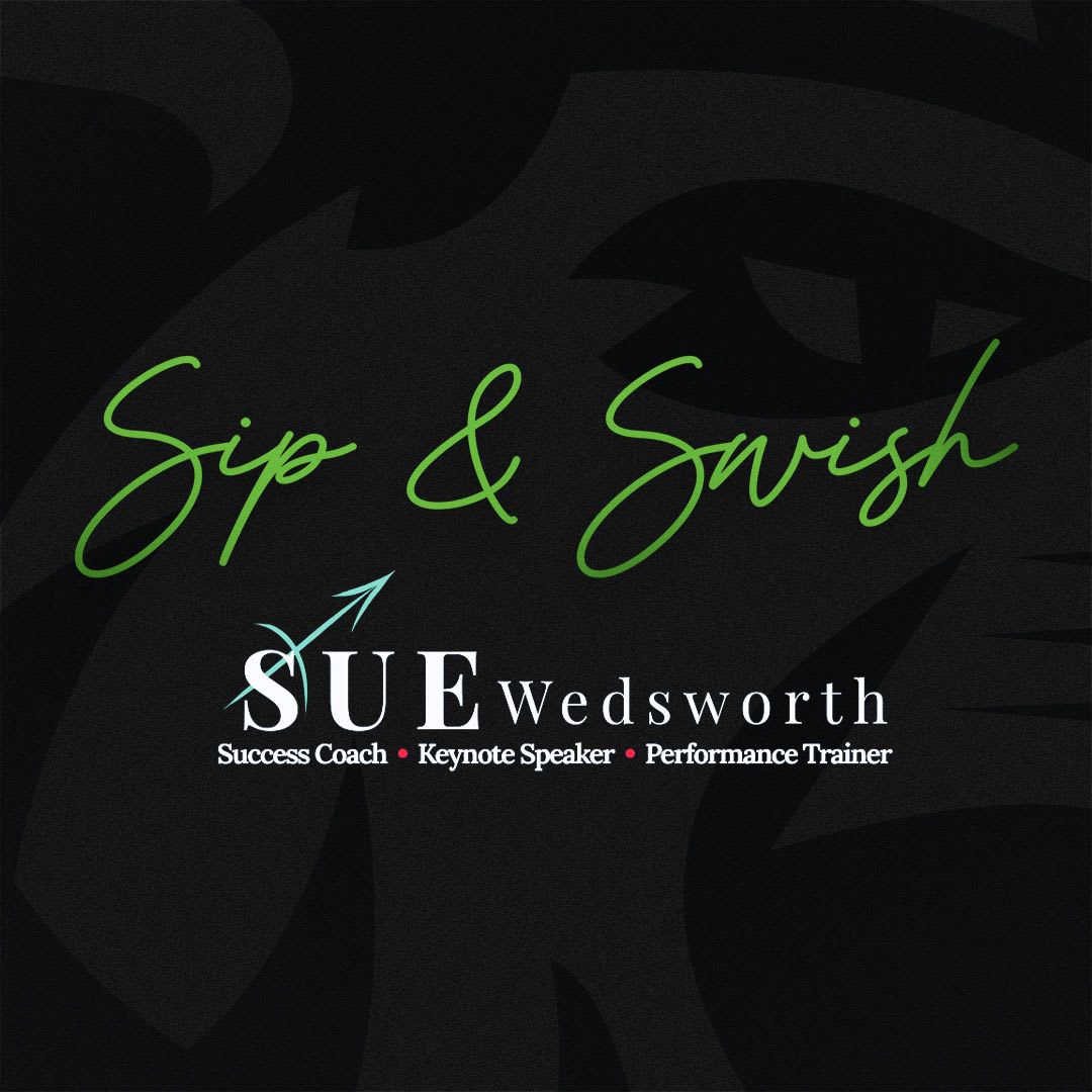 Sip & Swish